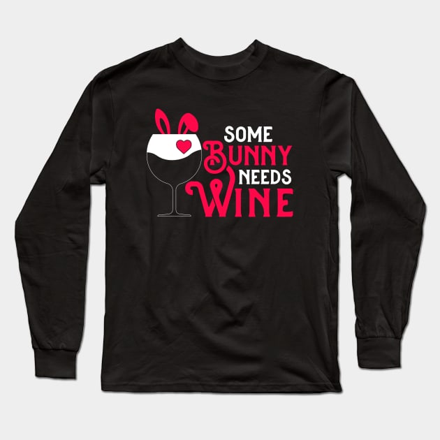 Some Bunny Needs Wine | Some Bunny Loves Wine Long Sleeve T-Shirt by Atelier Djeka